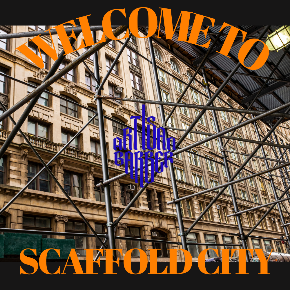 WELCOME TO SCAFFOLD CITY