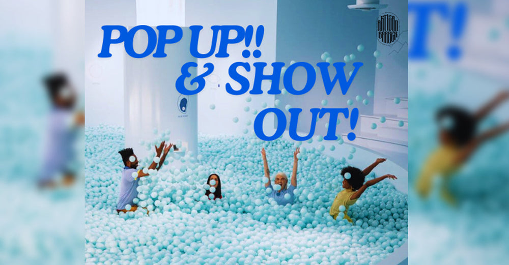 Pop Up and Show Out
