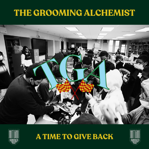 The Grooming Alchemist: A Time to Give Back